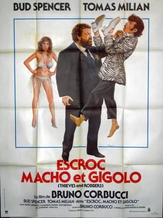 Escroc, macho et gigolo