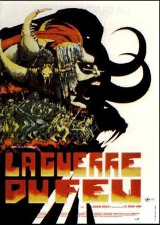 Guerre du feu (la)