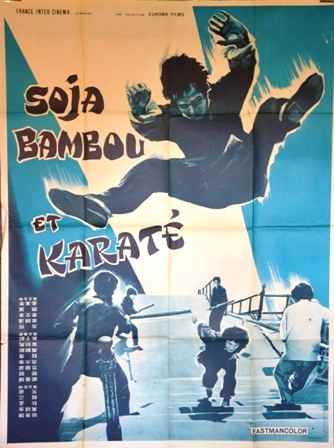 Soja, Bambou et karaté