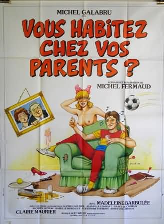 Vous habitez chez vos parents?