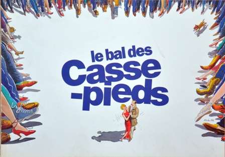 Bal des casse-pieds (le)