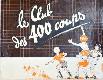 Club des 400 coups (le)