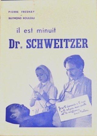 Il est minuit Dr Schweitzer