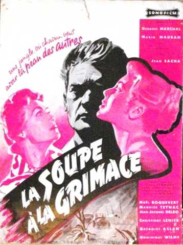 Soupe à la grimace (la)