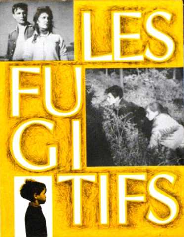 Fugitifs (les)