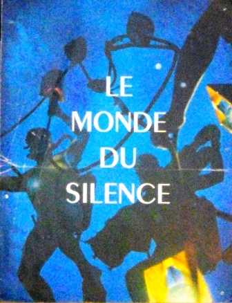 Monde du silence (le)