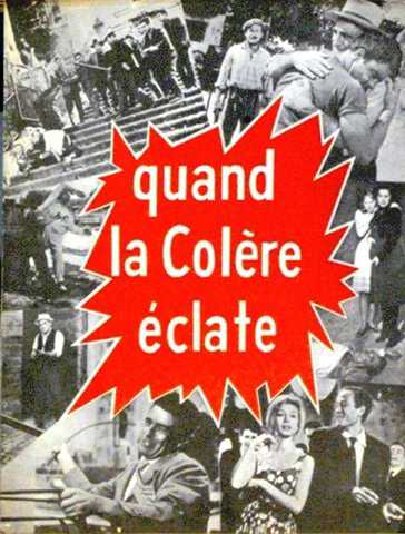 Quand la colère éclate