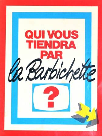 Qui vous tiendra par la barbichette