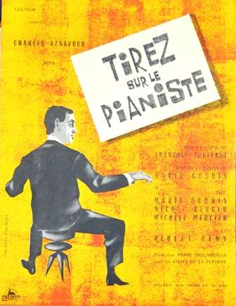 Tirez sur le pianiste